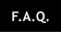 F.A.Q.